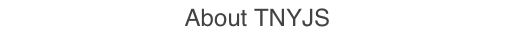 About TNYJS